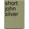 Short John Silver door Chris Inns