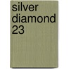 Silver Diamond 23 door Shiho Sugiura