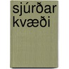Sjúrðar Kvæði by Vogler Max