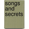 Songs and Secrets door Barry Gilder