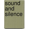 Sound and Silence door Peter Aston