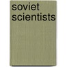 Soviet scientists door Books Llc
