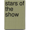 Stars of the Show door Heather Hammonds