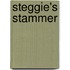 Steggie's Stammer