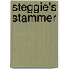 Steggie's Stammer by Jack Hughes