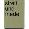 Streit und Friede door Ludwig Tieck Johann