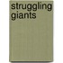 Struggling Giants