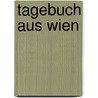 Tagebuch aus Wien door Erich Auerbach