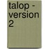 Talop - Version 2