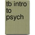 Tb Intro to Psych