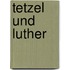 Tetzel Und Luther