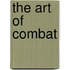 The Art of Combat