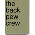 The Back Pew Crew