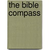 The Bible Compass door Edward Sri