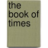 The Book of Times door Lesley Alderman
