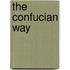 The Confucian Way