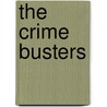 The Crime Busters by Angus hall