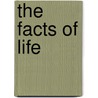 The Facts Of Life door Victor Betis