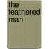 The Feathered Man