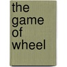 The Game of Wheel by Deb Dulal Tripura