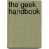 The Geek Handbook