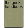 The Geek Handbook door Alex Langley