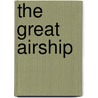 The Great Airship door F.S. Brereton