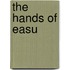 The Hands of Easu