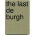 The Last De Burgh