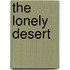 The Lonely Desert