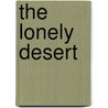 The Lonely Desert door Sarah Challis