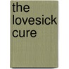 The Lovesick Cure by Pamela Morsi
