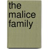 The Malice Family by Abie Longstaff