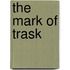 The Mark Of Trask