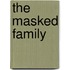The Masked Family
