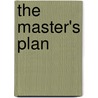 The Master's Plan door Craig Wesley Rench