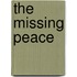 The Missing Peace