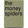 The Money Spiders door J.P. McCarthy