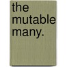 The Mutable Many. door Robert Barr