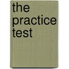 The Practice Test by Edwin Leap