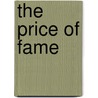 The Price of Fame by Diana Grazier