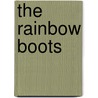 The Rainbow Boots door Chris Powling