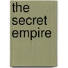 The Secret Empire door Paul Genesse