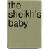 The Sheikh's Baby