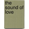 The Sound of Love by Nora Roberts