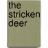 The Stricken Deer