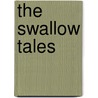 The Swallow Tales door Kathleen M. Peyton