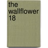 The Wallflower 18 by Tomoko Hayakawa