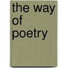 The Way of Poetry by John Leonard