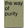 The Way of Purity by Michael Cleveland
